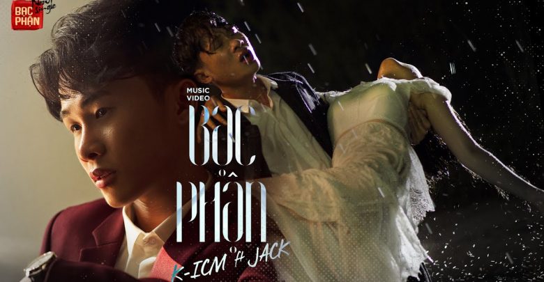Lời bài hát bom tấn Bạc phận lyric - sản phẩm trở lại của Jack Hồng nhan